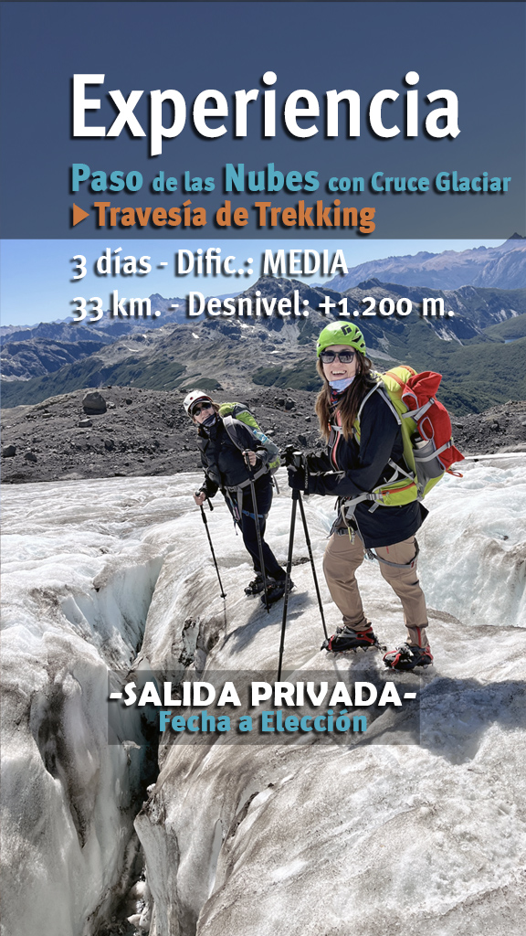 EXPERIENCIA TRAVESÍA PASO DE LAS NUBES CON CRUCE GLACIAR
